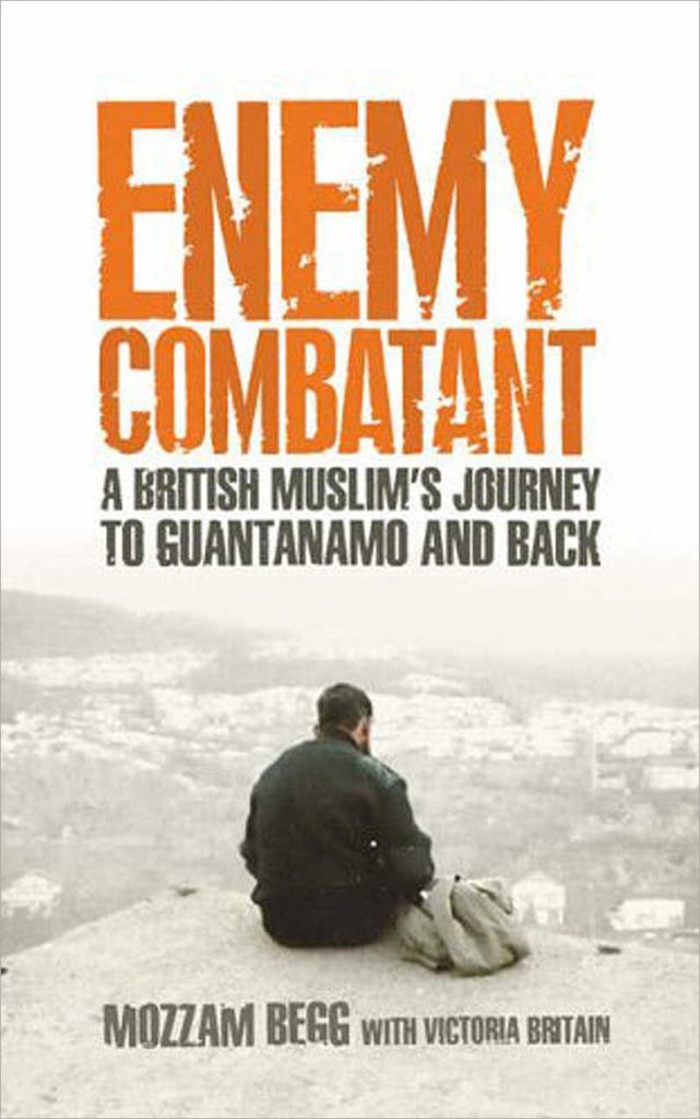 "Enemy Combatant" by Moazzam Beg