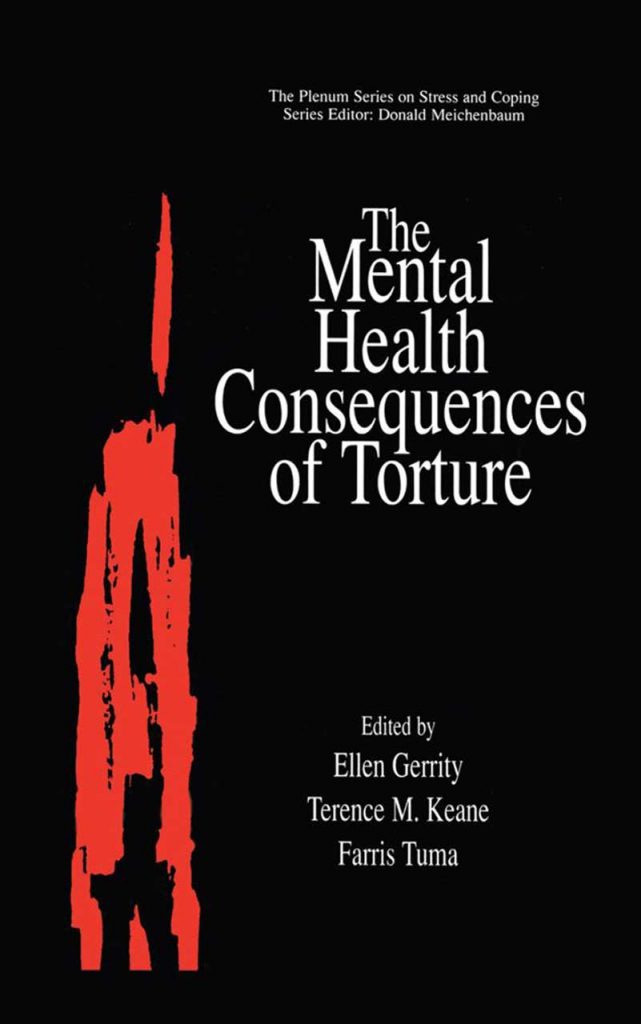 "The Mental Health Consequences of Torture"